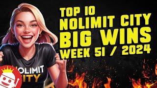  TOP 10 NOLIMIT CITY COMMUNITY BIGGEST WINS OF WEEK #51 - 2024