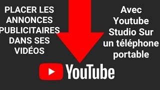 COMMENT METTRE DES PUBS DANS SES VIDÉOS YOUTUBE Sur un téléphone portable