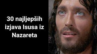 Isus Krist - Citati i Izreke (30 najljepših Isusovih izjava)