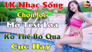 LK Disco Thôn Quê KHÔNG QUẢNG CÁO-Nhạc Sống Thôn Quê Trữ Tình Bolero Remix MỞ TEST LOA KHÔNG THỂ CHÊ