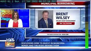 Municipal Borrowing - Highest in 10 Years | Brent Wilsey | KUSI News