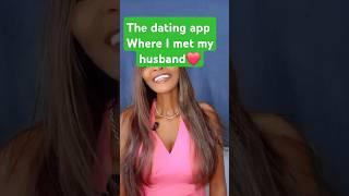 The dating app where I met my husband #interracialdating #datingsites #onlinedating