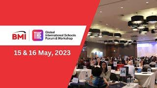 BMI/THE Global International Schools Forum & Workshop