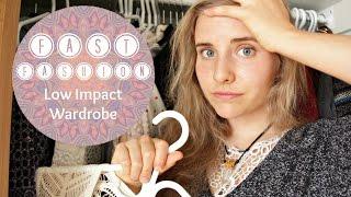 Fast Fashion-Low Impact Wardrobe