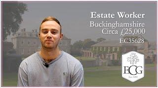 Estate Worker Vacancy in Buckinghamshire (EC35628)