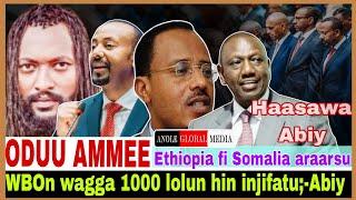 J.Marron wagga 1000 lolus hin injifatu;-Abiy//Ethiopia fi somlia ararsuf//11/30/2024 AGM