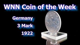 Coin of the Week : German 1922 3 Mark Coin