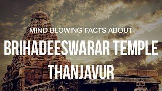 Mind Boggling Facts About Brihadeeswarar Temple | Peruvudaiyar Temple | Big Temple | Thanjavur