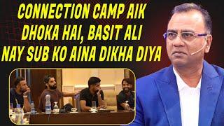 Connection Camp Aik Dhoka Hai | Basit Ali Nay Sub Ko Aina Dikha Diya