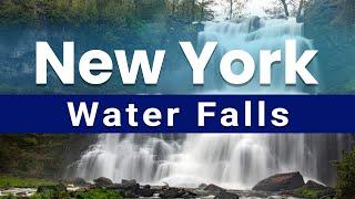 Top 10 WaterFalls to Visit in New York, New York State | USA - English