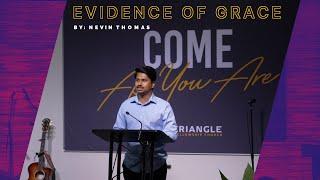 Evidence Of Grace - By Nevin Thomas