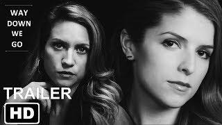 bechloe trailer AU | way down we go