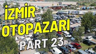 İZMİR OTOPAZARI GÜNCEL DURUM…