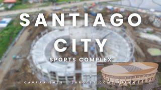 New Santiago City Sports Complex: Largest Dome in Cagayan Valley Set for 2025