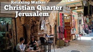 Jerusalem Christian Quarter and Via Dolorosa Relaxing Walker Quick Pace