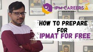 How to prepare for IPMAT for free || IPMAT 2025 || IPM Careers #ipmcareers #ipmat_preparation