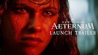 New World: Aeternum – Launch-Trailer