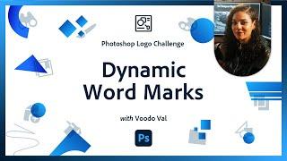 Dynamic Word Marks | Logo Challenge