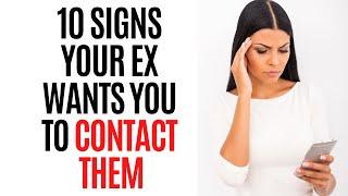 10 Signs Your Ex Wants You To Contact Them