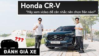 Bạn định mua Honda CR-V? Hãy xem video để cân nhắc nên chọn Bản nào! |XEHAY.VN|