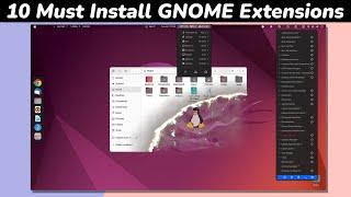 Top 10 Best GNOME Extensions For Ubuntu 22.04 [2022 Edition]