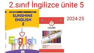 2.sınıf İngilizce Ünite 5 Colors Sunshine English kitabı || ilkokul 2024-25