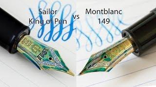 Fountain Pen Comparison: Montblanc 149 vs Sailor King of Pen