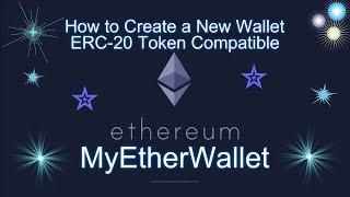 MyEtherWallet - How to Create a New Wallet ERC20 Token Compatible