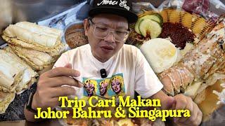 Trip Cari Makan Di Johor Bahru & Singapura! Makan Modal Beb!