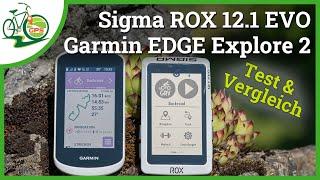 Garmin EDGE Explore 2  Sigma ROX 12.1 EVO  Test & Vergleich GPS-Fahrradnavigation