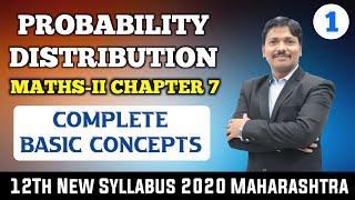 Probability Distribution Basic Concept Ch.7 Part 1 | 12th Maths New Syllabus Maharashtra| Dinesh Sir