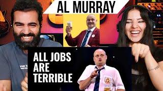 We react to Al Murray | All jobs are terrible (Comedy Reaction)