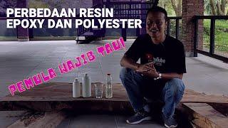 Perbedaan Resin Epoxy Dan Resin Polyester | Teori Yang Wajib Diketahui Pemula!