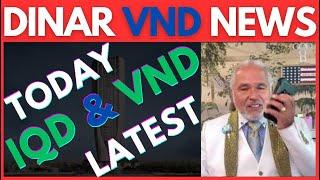 Iraqi Dinar and Vietnamese Dong: Major Updates in Global RV News Today: 2024Iraqi dinar news today