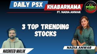 Psx Khabarnama With Nadia Anwar | Latest Updates and Analysis | EPISODE 9 | PSMU #trading #podcast