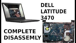 Dell Latitude 3470 Take Apart Complete Disassemble