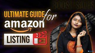 Boost Amazon Sales with Stunning Product Videos I Ultimate Guide for Your Amazon Listing Video
