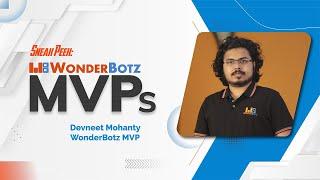 Meet our WonderBotz MVP, Devneet, who talks about his zeal to learn more and more about automation.