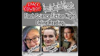 Flash Science Fiction Night: Cat Rambo, A.C. Wise, Robin Rose Graves