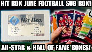 ALWAYS FUN! 2024 June Hit Box Sports Cards Hall of Fame and All-Star Football Subscription Boxes!