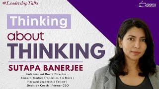 Thinking about Thinking – a behavioural lens” with Sutapa Banerjee