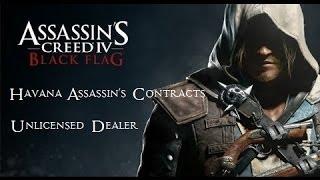 "Unlicensed Dealer" - "Havana Assassin's Contracts" - Assassin's Creed 4 Black Flag