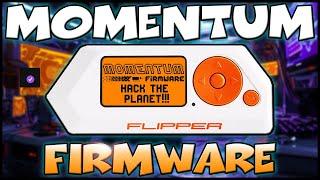 Momentum Firmware for Flipper Zero :  The Next Generation of Flipper Custom Firmware!!