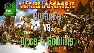 Warhammer Fantasy 6th Edition Battle Report | Dwarfs vs Orcs & Goblins