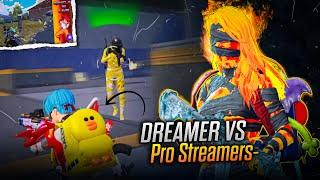 DREAMER VS PRO STREAMERS !![Teammates shocked] BGMI