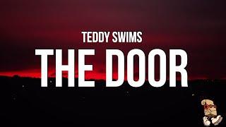 Teddy Swims - The Door (Lyrics)