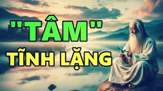 Làm Sao Để Tâm Tĩnh Lặng Ngừng Suy Nghĩ Quá Nhiều