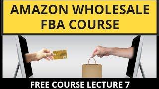 Amazon Wholesale FBA | Amazon FBA Course In Urdu | Lecture 7