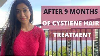 What my hair looks like after 9 months of Cystiene Hair Treatment | PROS & CONS