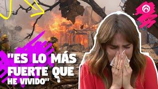 Karla Souza rompe en llanto tras los incendios en California y pérdida de su casa